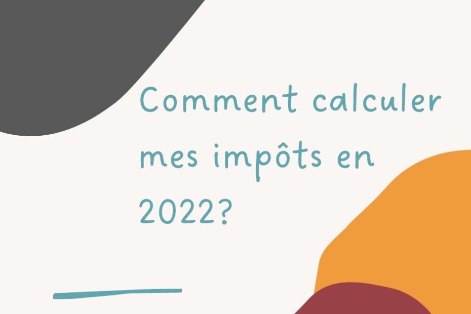 Impôts 2022