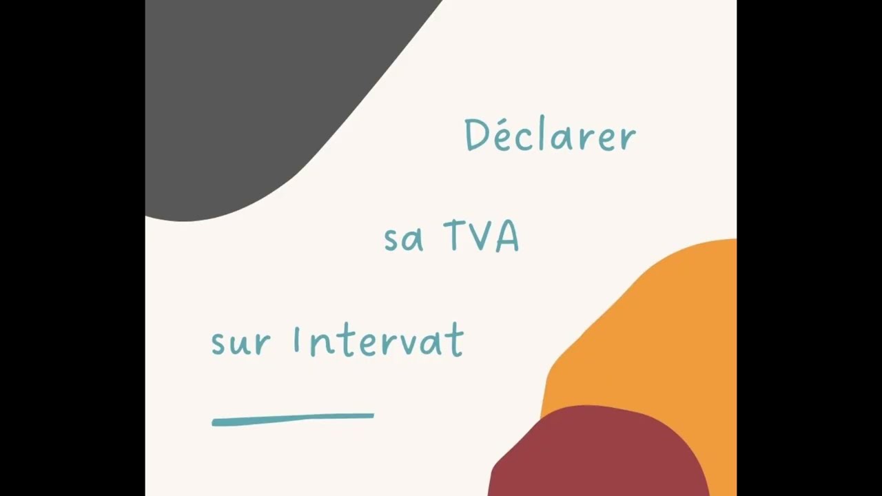 déclaration intervat tva